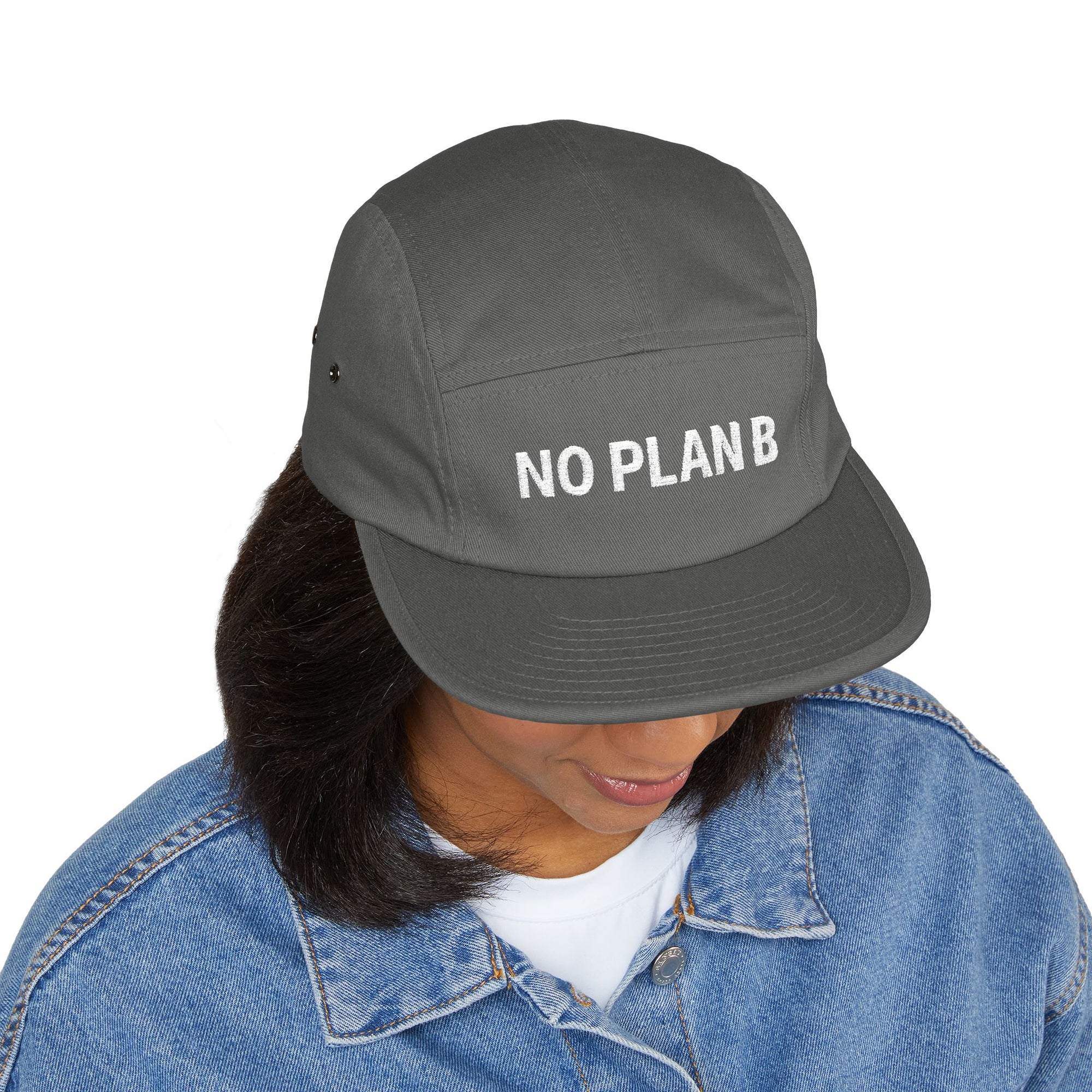 Trendy 5 Panel Cap with 'No Plan B' Embroidery, Casual Hat, Unique Gift for Adventurers, Streetwear Accessory, Perfect for Travel