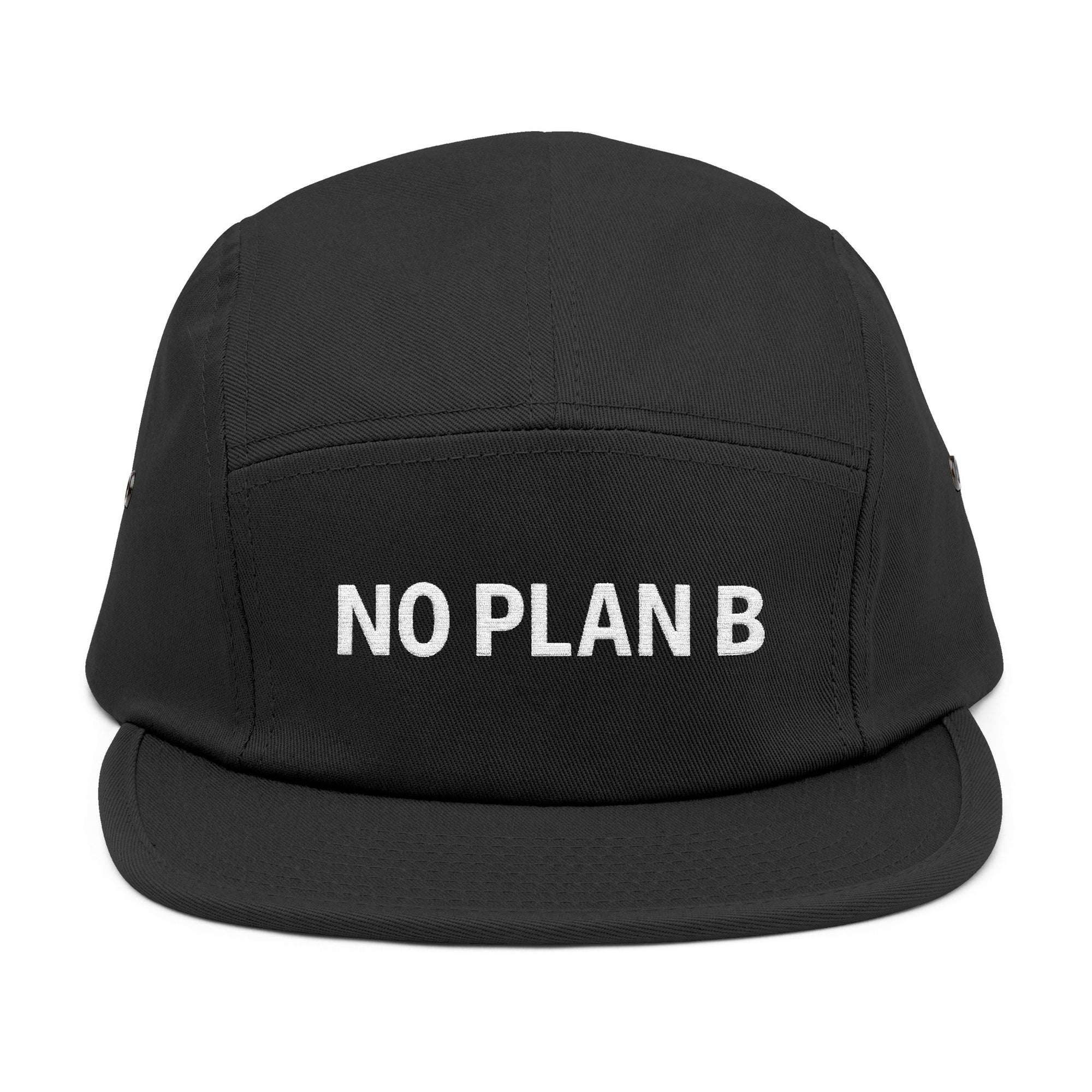 Trendy 5 Panel Cap with 'No Plan B' Embroidery, Casual Hat, Unique Gift for Adventurers, Streetwear Accessory, Perfect for Travel